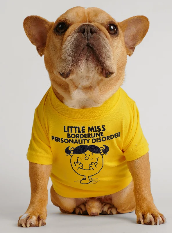 Cat clothesLittle Miss Borderline Personality Disorder Dog Tee